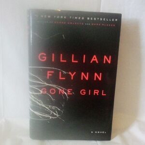 Gone Girl By Gillian Flynn 2012 Hard Copy 1 St Edition 2012 with Dust Jacket EUC